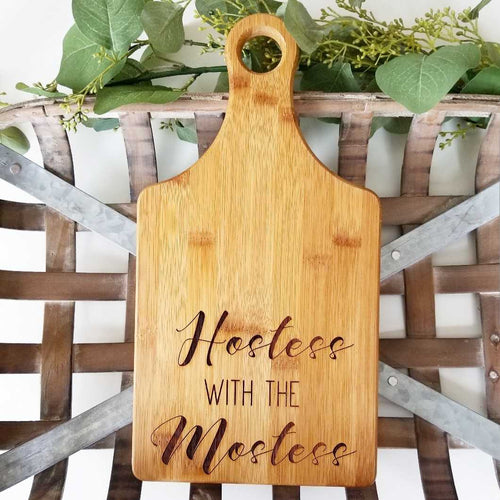 Cutting Board - Hostess with the Mostess